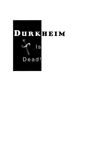 Cover image: Durkheim is Dead! 1st edition 9780759102996