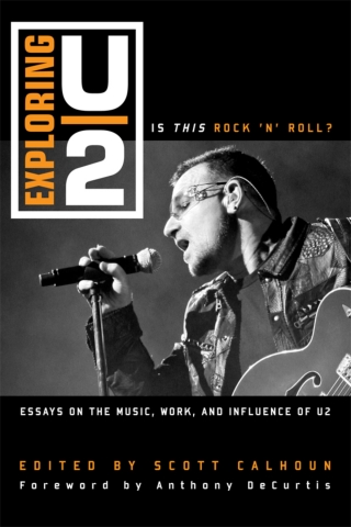 表紙画像: Exploring U2 1st edition 9781442243538