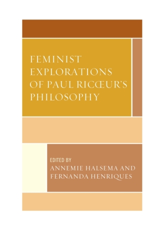 表紙画像: Feminist Explorations of Paul Ricoeur's Philosophy 1st edition 9781498513685