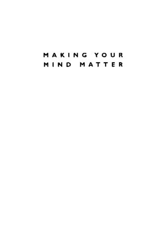 Imagen de portada: Making Your Mind Matter 1st edition 9780742514621