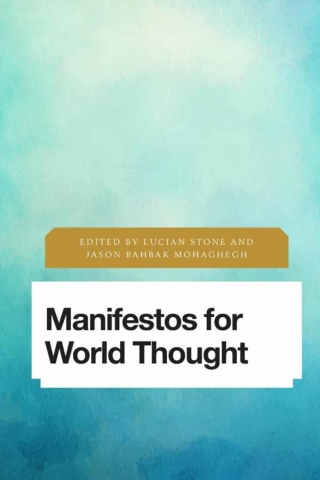 Cover image: Manifestos for World Thought 1st edition 9781783489503