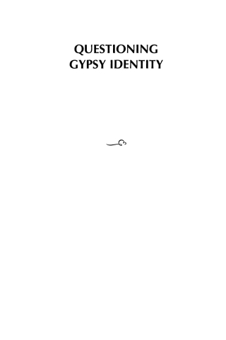 Titelbild: Questioning Gypsy Identity 1st edition 9780759105324