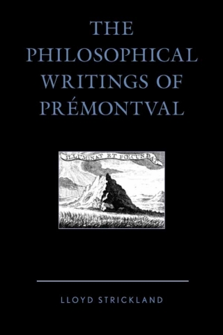 Cover image: The Philosophical Writings of Prémontval 1st edition 9781498563567