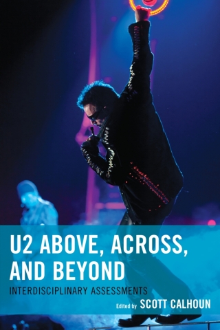 Cover image: U2 Above, Across, and Beyond 1st edition 9781498501316