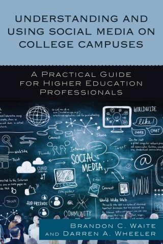 Cover image: Understanding and Using Social Media on College Campuses 1st edition 9781475826937