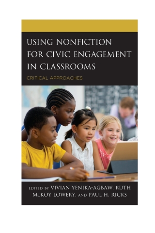 Cover image: Using Nonfiction for Civic Engagement in Classrooms 1st edition 9781475842326