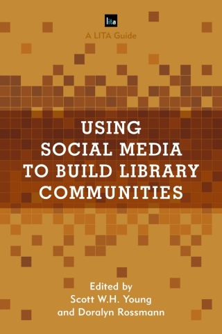 Imagen de portada: Using Social Media to Build Library Communities 1st edition 9781442270503