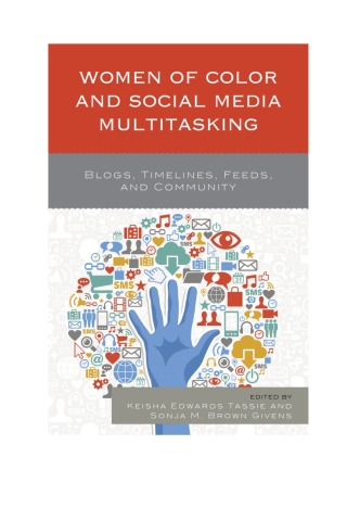 Titelbild: Women of Color and Social Media Multitasking 1st edition 9781498528498