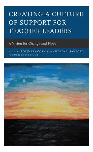 Cover image: Creating a Culture of Support for Teacher Leaders 1st edition 9781475839982