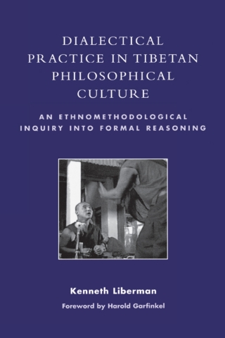 Cover image: Dialectical Practice in Tibetan Philosophical Culture 1st edition 9780742556126