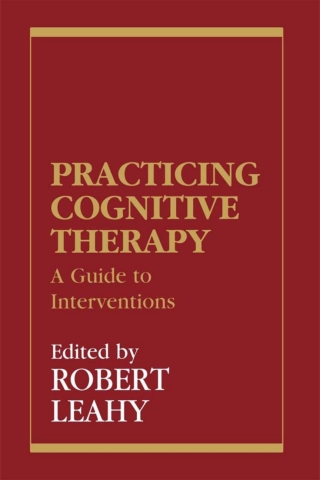 Cover image: Practicing Cognitive Therapy 1st edition 9781568218243