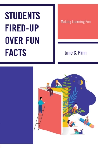 Cover image: Students Fired-up Over Fun Facts 1st edition 9781475853827