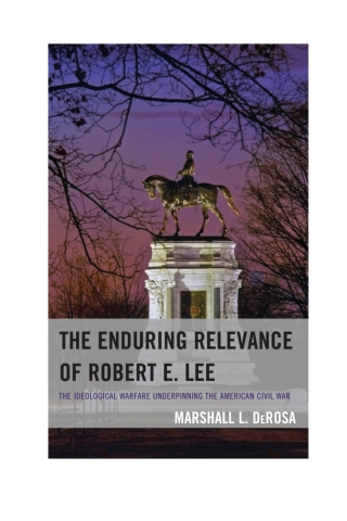 Cover image: The Enduring Relevance of Robert E. Lee 1st edition 9781498525381