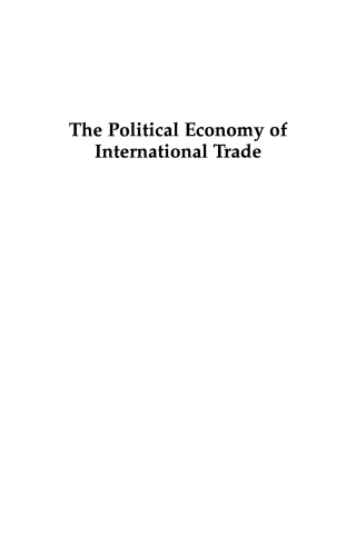 صورة الغلاف: The Political Economy of International Trade 1st edition 9780739112915
