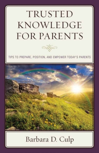Imagen de portada: Trusted Knowledge for Parents 1st edition 9781475833126