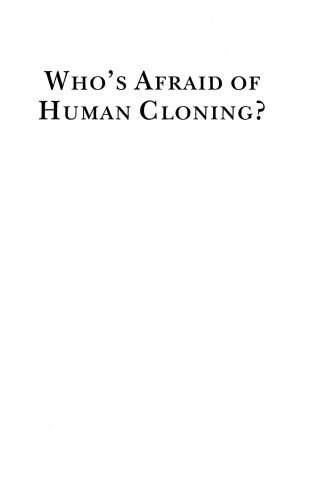 Imagen de portada: Who's Afraid of Human Cloning? 1st edition 9780847687824