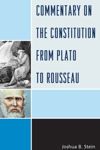Imagen de portada: Commentary on the Constitution from Plato to Rousseau 1st edition 9780739174036
