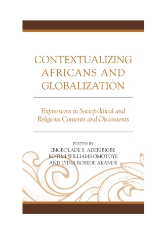 Imagen de portada: Contextualizing Africans and Globalization 1st edition 9781498533171