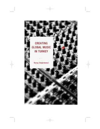 Cover image: Creating Global Music in Turkey 1st edition 9780739175453