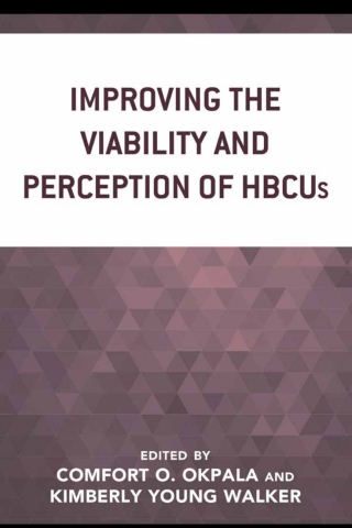 Imagen de portada: Improving the Viability and Perception of HBCUs 1st edition 9781498578646