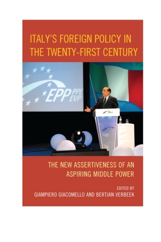 Imagen de portada: Italy's Foreign Policy in the Twenty-First Century 1st edition 9780739148686