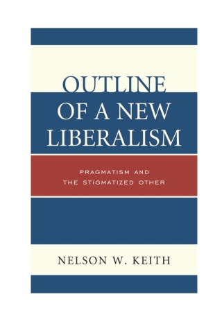 表紙画像: Outline of a New Liberalism 1st edition 9780739178089