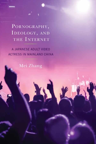 Cover image: Pornography, Ideology, and the Internet 1st edition 9781498560887