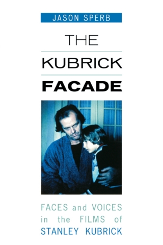 Cover image: The Kubrick Facade 1st edition 9780810858558