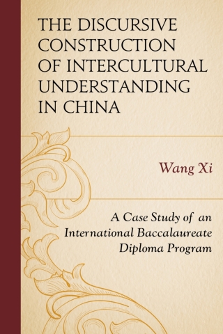 Cover image: The Discursive Construction of Intercultural Understanding in China 1st edition 9781498514309