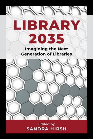 Imagen de portada: Library 2035 1st edition 9781538180402