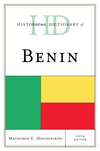 Cover image: Historical Dictionary of Benin 5th edition 9781538186558