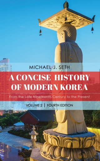 Cover image: A Concise History of Modern Korea 4th edition 9781538197745
