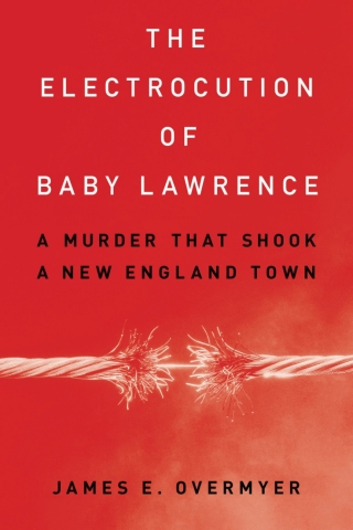 Cover image: The Electrocution of Baby Lawrence 1st edition 9781538181294