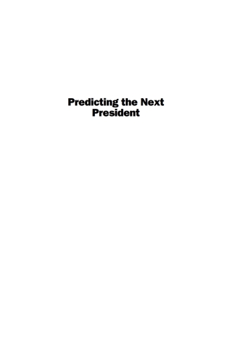 Imagen de portada: Predicting the Next President 1st edition 9798881800710