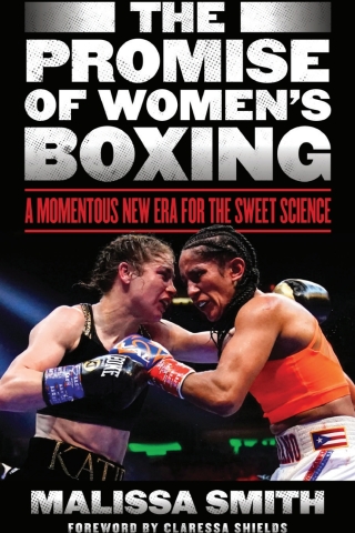 Omslagafbeelding: The Promise of Women's Boxing 1st edition 9781538177716