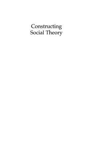 Imagen de portada: Constructing Social Theory 1st edition 9780742564282