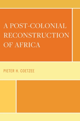 Cover image: A Post-Colonial Reconstruction of Africa 1st edition 9781793655691
