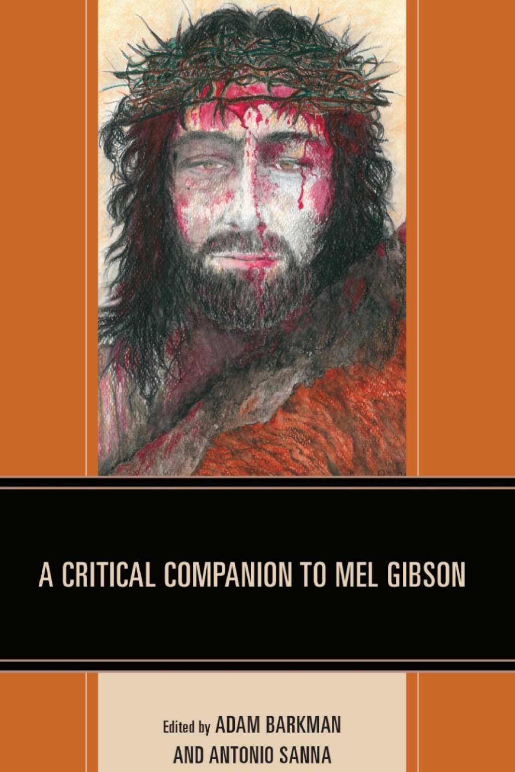 A Critical Companion to Mel Gibson  1st Edition eBook Rental