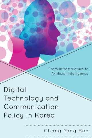 Imagen de portada: Digital Technology and Communication Policy in Korea 1st edition 9781666941517