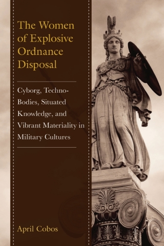 Cover image: The Women of Explosive Ordnance Disposal 1st edition 9781666951028