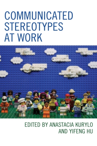 Imagen de portada: Communicated Stereotypes at Work 1st edition 9781793642462