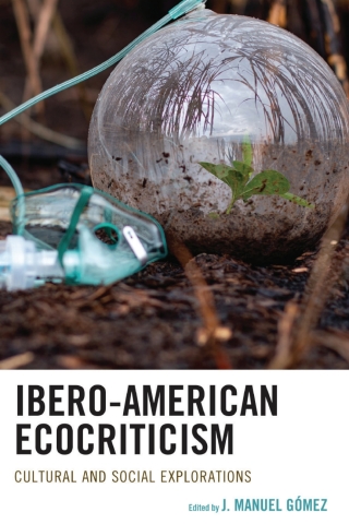Immagine di copertina: Ibero-American Ecocriticism 1st edition 9781666939354