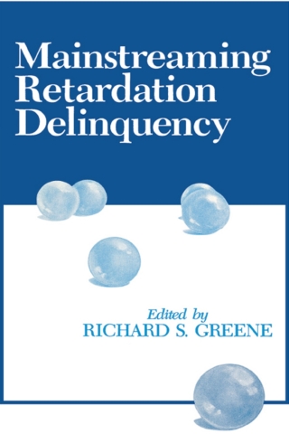 Titelbild: Mainstreaming Retardation Delinquency 1st edition 9780877627357
