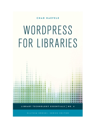 Imagen de portada: WordPress for Libraries 1st edition 9781442253056