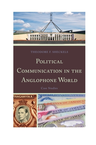Cover image: Political Communication in the Anglophone World 1st edition 9780739170786