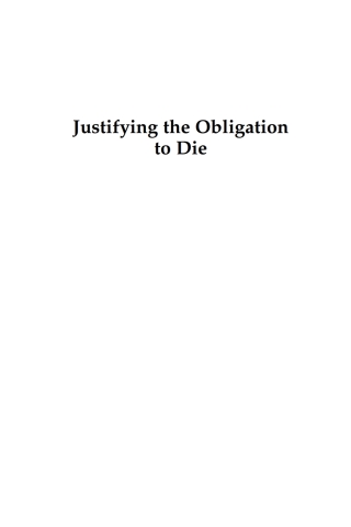 表紙画像: Justifying the Obligation to Die 1st edition 9780739129739