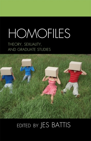 Imagen de portada: Homofiles 1st edition 9780739131916