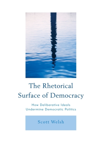 Imagen de portada: The Rhetorical Surface of Democracy 1st edition 9780739197684
