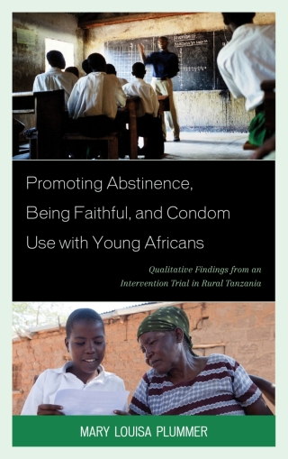 Cover image: Promoting Abstinence, Being Faithful, and Condom Use with Young Africans 1st edition 9780739100172