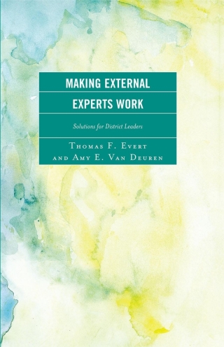 Imagen de portada: Making External Experts Work 1st edition 9781610486378